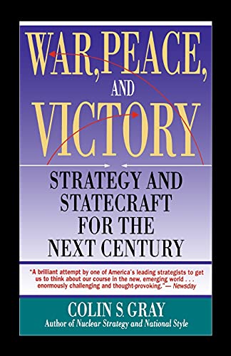 cover image War, Peace and Victory: Strategy and Statecraft for the Next Century