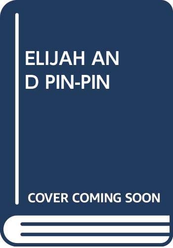 cover image Elijah & Pin-Pin