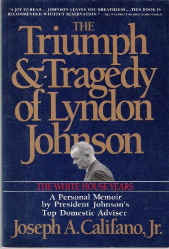 cover image Triumph and Tragedy of Lyndon Johnson: The White House Years
