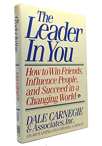 cover image Leader in You: How to Win Friends, Influence People, and Succeed in a Changing World