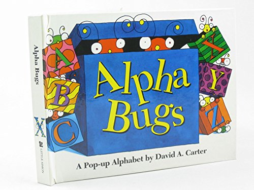 cover image Alpha Bugs: A Pop Up Alphabet Book