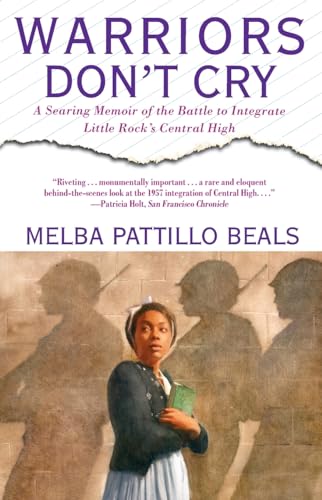 cover image Warriors Don't Cry: A Searing Memoir of the Battle to Integrate Little Rock's Central High