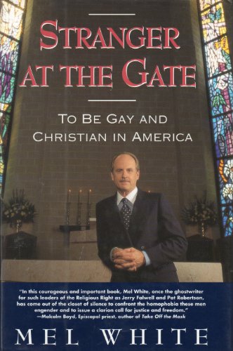 cover image Stranger at the Gate: To Be Gay and Christian in America