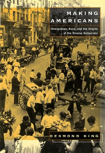 cover image Making Americans: Immigration, Race, and the Origins of the Diverse Democracy