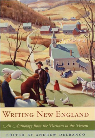 cover image WRITING NEW ENGLAND: An Anthology from the Puritans to the Present