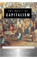 cover image THE SPIRIT OF CAPITALISM: Nationalism and Economic Growth