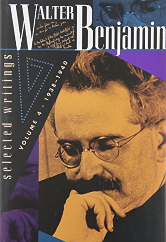 cover image WALTER BENJAMIN: Selected Writings Volume 4: 1938–1940