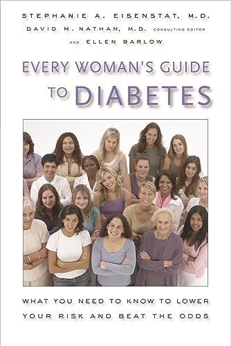 cover image Every Woman's Guide to Diabetes: What You Need to Know to Lower Your Risk and Beat the Odds