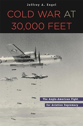 cover image Cold War at 30,000 Feet: The Anglo-American Fight for Aviation Supremacy