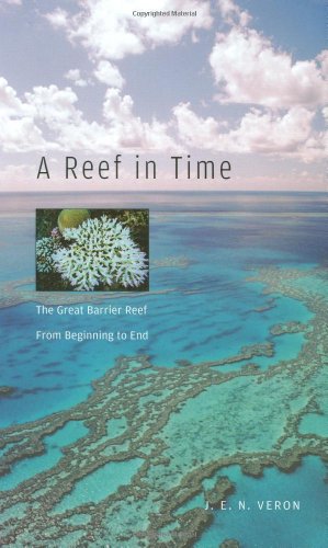 cover image A Reef in Time: The Great Barrier Reef from Beginning to End