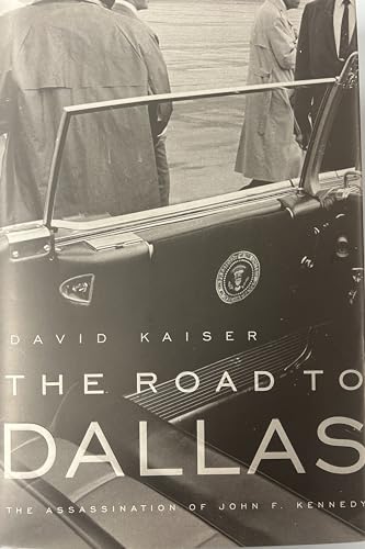 cover image The Road to Dallas: The Assassination of John F. Kennedy