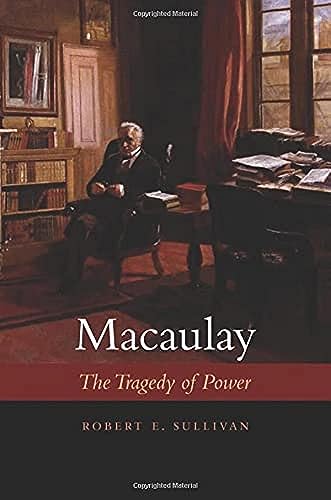 cover image Macaulay: The Tragedy of Power