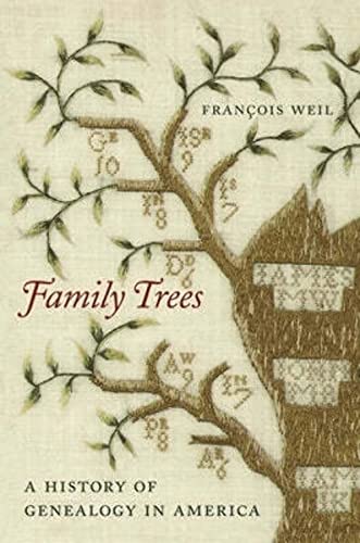 cover image Family Trees: A History of Genealogy in America