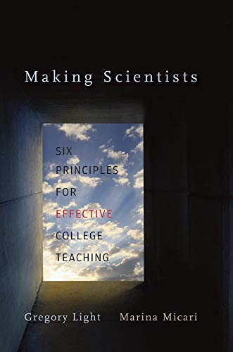 cover image Making Scientists: 
Six Principles for 
Effective College Teaching