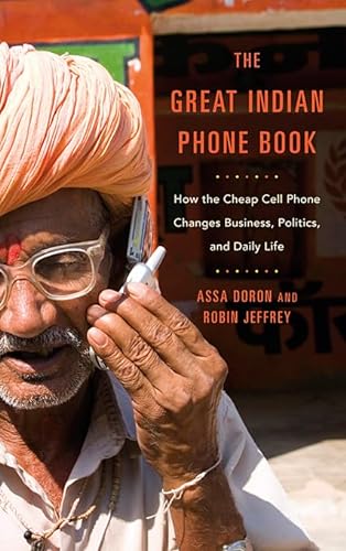 cover image The Great Indian Phone Book: How the Cheap Cell Phone Changes Business, Politics, and Daily Life