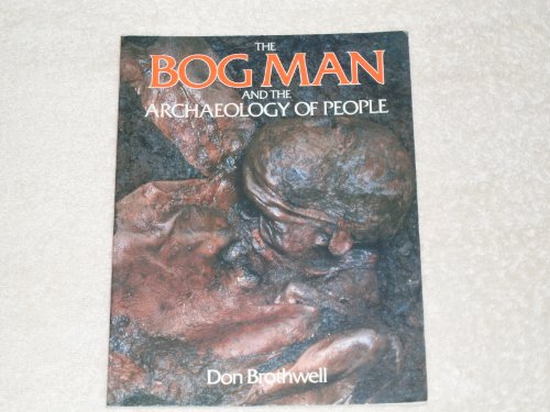 cover image The Bog Man and the Archaeology of People