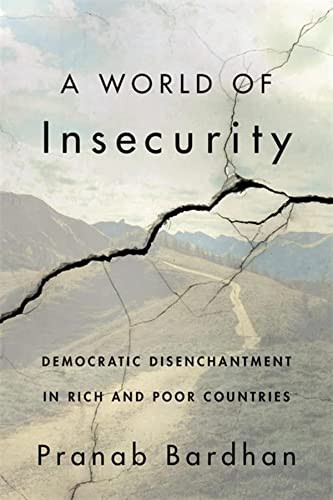 cover image A World of Insecurity: Democratic Disenchantment in Rich and Poor Countries