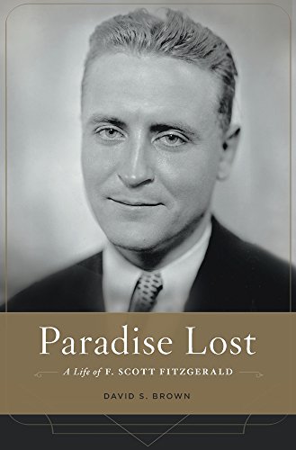 cover image Paradise Lost: A Life of F. Scott Fitzgerald