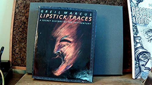 cover image Lipstick Traces: A Secret History of the Twentieth Century,