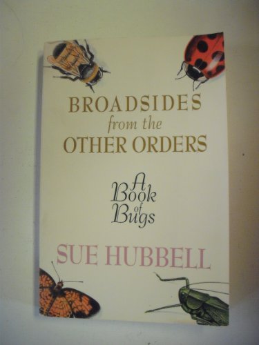 cover image Broadsides from the Other Orders: A Book of Bugs
