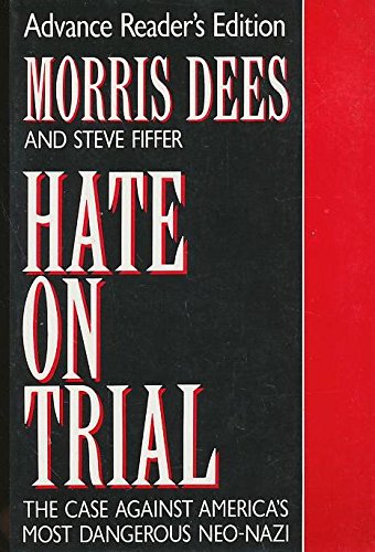 cover image Hate on Trial: The Case Against America's Most Dangerous Neo-Nazi