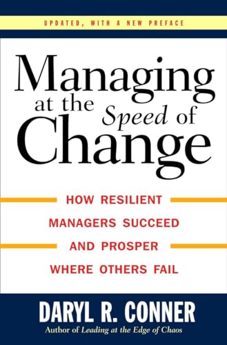 cover image Managing at the Speed of Change: How Resilient Managers Succeed and Prosper Where Others Fail