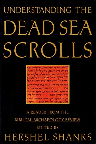 cover image Understanding the Dead Sea Scrolls: A Reader from the Biblical Archaeology Review