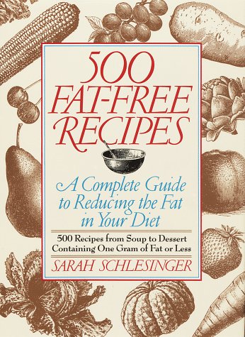 cover image 500 Fat-Free Recipes: A Complete Guide to Reducing the Fat in Your Diet
