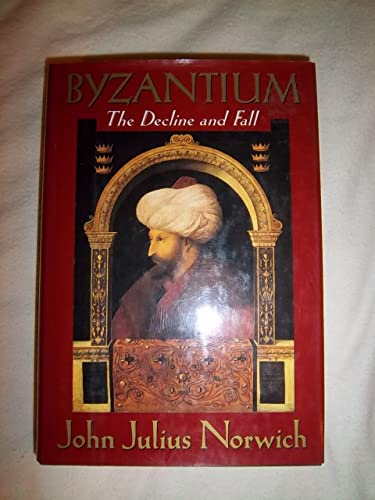 cover image Byzantium (III): The Decline and Fall