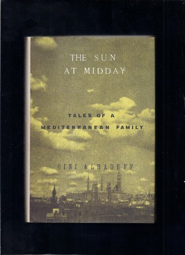cover image The Sun at Midday: Tales of a Mediterranean Family