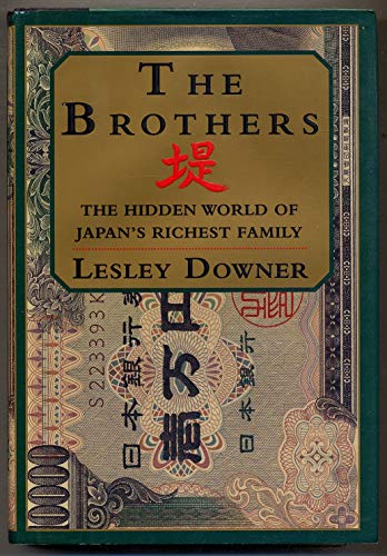 cover image The Brothers:: The Hidden World of Japan's Richest Family