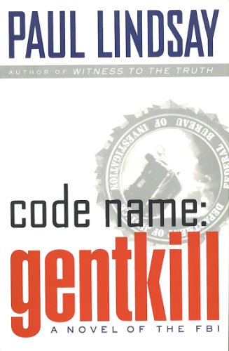 cover image Code Name: Gentkill:: A Novel of the FBI