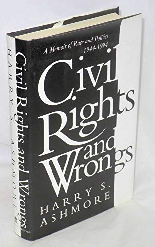 cover image Civil Rights and Wrongs: A Memoir of Race and Politics, 1944-1994