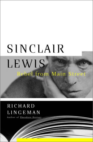cover image SINCLAIR LEWIS: Rebel from Main Street