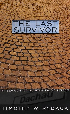 cover image The Last Survivor: In Search of Martin Zaidenstadt