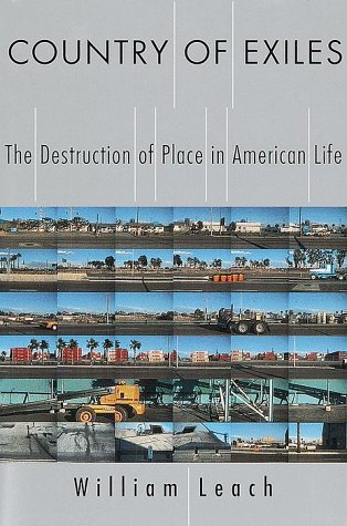 cover image Country of Exiles: The Destruction of Place in American Life