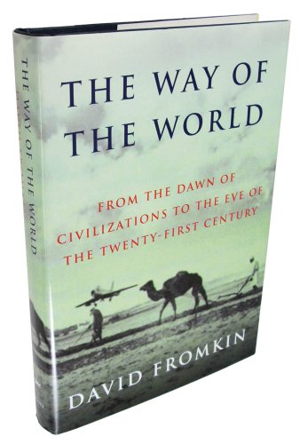 cover image The Way of the World: From the Dawn of Civilizations to the Eve of the Twenty-First Century