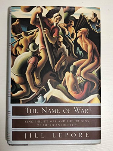 cover image The Name of War: King Philip's War and the Origins of American Identity