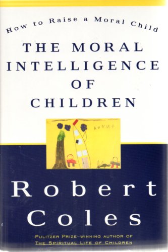 cover image The Moral Intelligence of Children