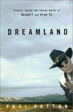 cover image Dreamland: Travels Inside the Secret World of Roswell and Area 51