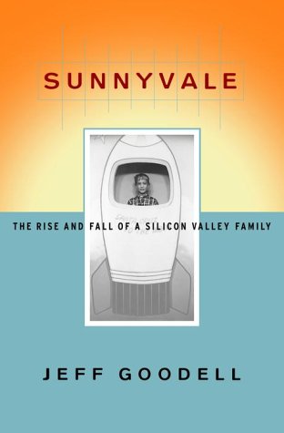 cover image Sunnyvale: The Rise and Fall of a Silicon Valley Family