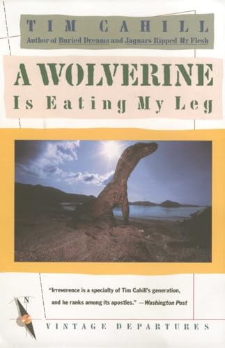 cover image A Wolverine Is Eating My Leg