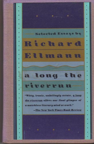 cover image Long the Riverrun: Selected Essays
