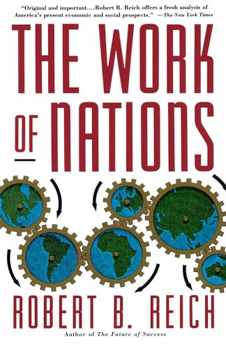 cover image The Work of Nations: Preparing Ourselves for 21st Century Capitalis