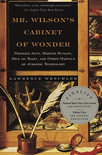 cover image Mr. Wilson's Cabinet of Wonder: Pronged Ants, Horned Humans, Mice on Toast, and Other Marvels of Jurassic Techno Logy