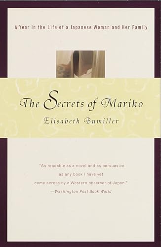 cover image The Secrets of Mariko: A Year in the Life of a Japanese Woman and Her Family