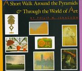 cover image A Short Walk Around the Pyramids & Through the World of Art: Reissue; ALA Notable Children's Book