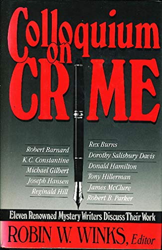 cover image Colloquium on Crime: Eleven Renowned Mystery Writers Discuss Their Work