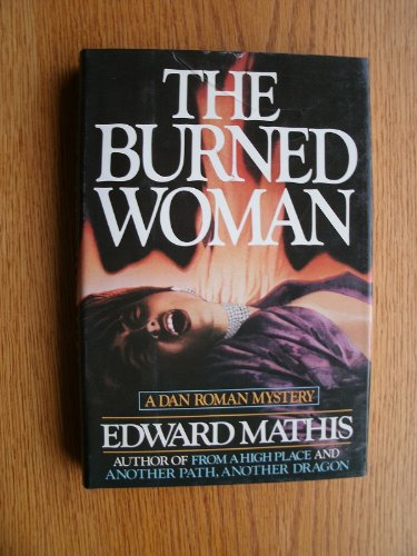cover image The Burned Woman: A Dan Roman Mystery