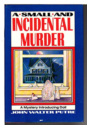 cover image A Small and Incidental Murder